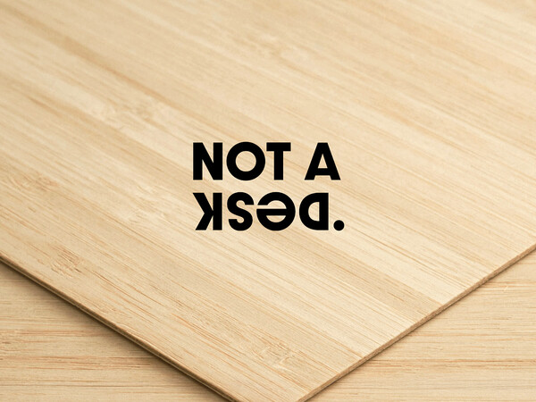 Not A Desk
